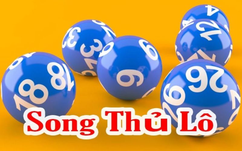 Cách đánh song thủ lô hôm nay hiệu quả nhất năm 2024