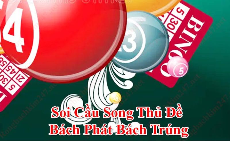 Mẹo bắt song thủ lô hôm nay hiệu quả nhất