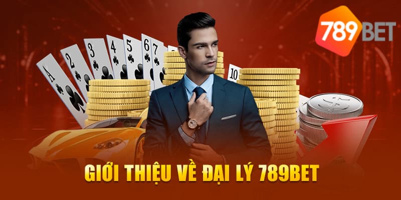 Đại lý 789BET Com là gì?